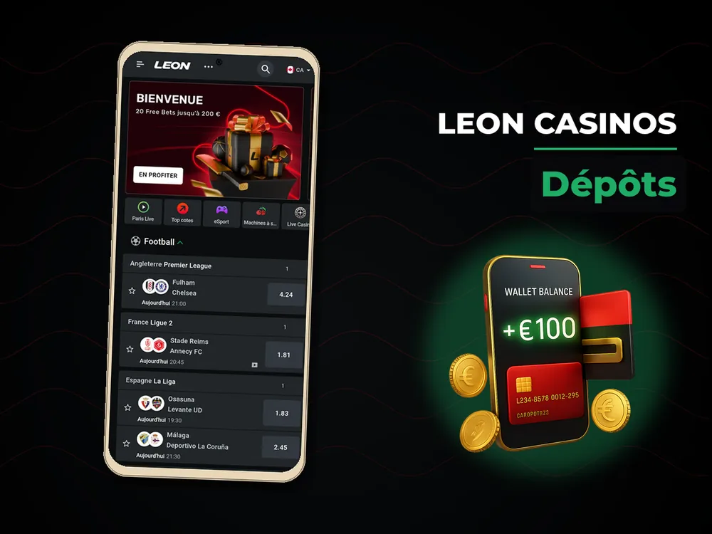 Leon casinos - Dépôts