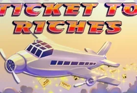 Ticket To Riches