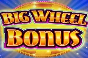 Big Wheel Bonus