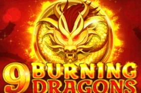 9 Burning Dragons