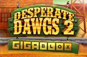 Desperate Dawgs 2 Gigablox